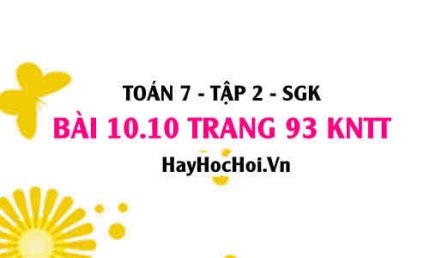 Bài 10.10 trang 93 Toán 7 Tập 2 Kết nối tri thức